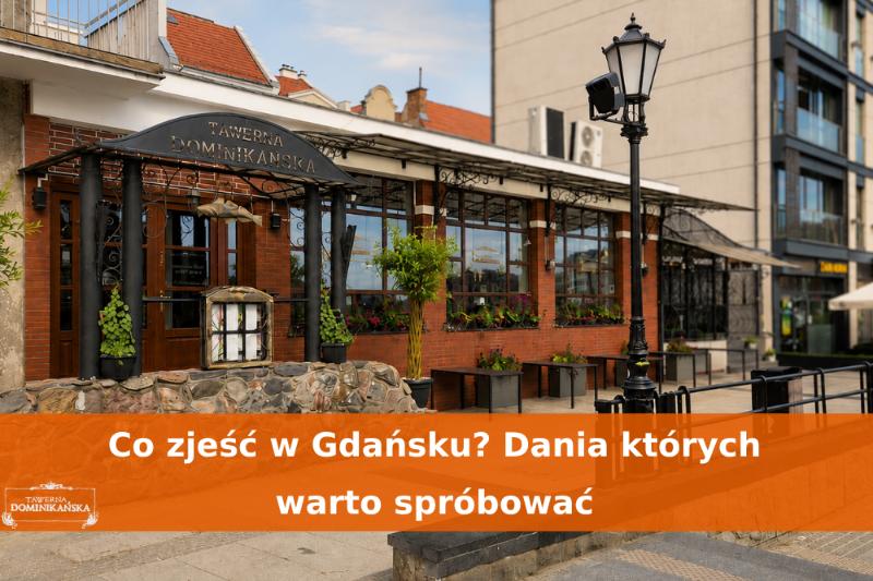 Co zjeść w Gdańsku